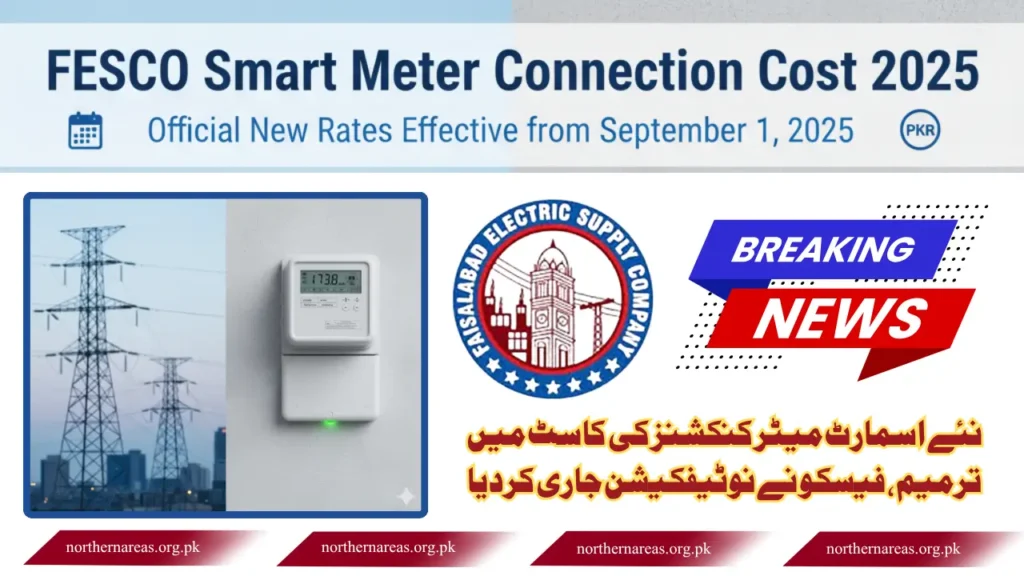 How Much Does a FESCO Smart Meter Connection Cost in 2025? Official Rates, 40m Rule & What Consumers Pay