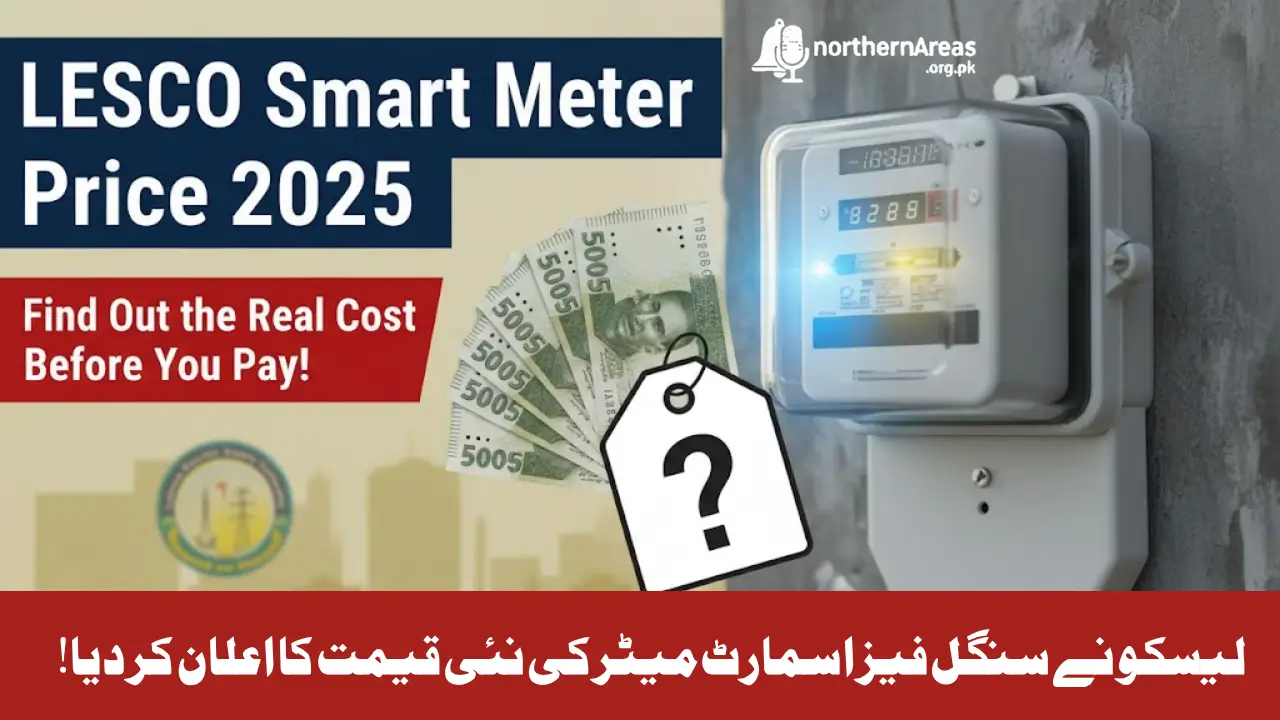 Confusion Over LESCO Single Phase Smart Meter Price? Here’s the Real Cost You’ll Pay